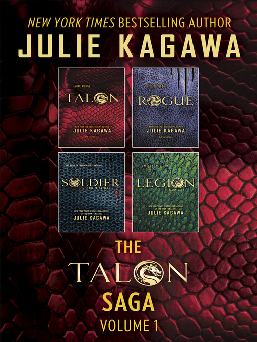 Title details for The Talon Saga, Volume 1: Talon ; Rogue ; Soldier ; Legion by Julie Kagawa - Available